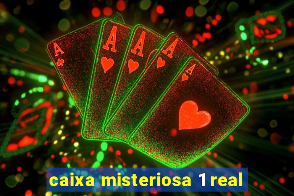 caixa misteriosa 1 real